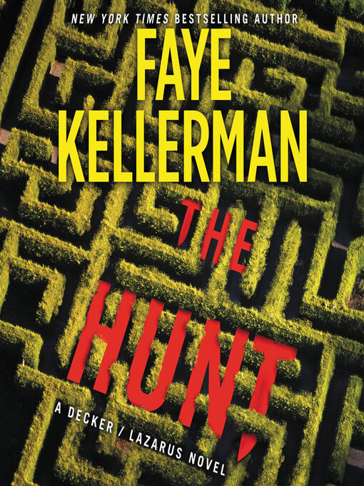 Title details for The Hunt by Faye Kellerman - Wait list